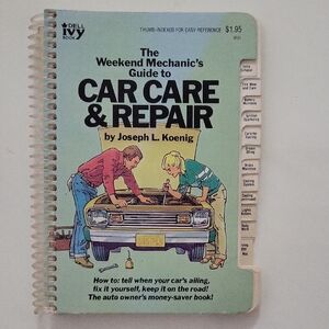 The Weekend Mechanic's Guide to Car Care & Repair Book By Joseph L. Koenig
